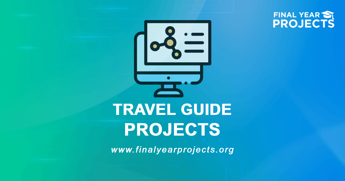 Travel Guide Projects for Final Year